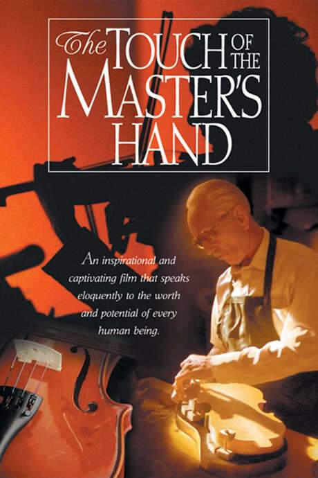 The Touch of the Master’s Hand
